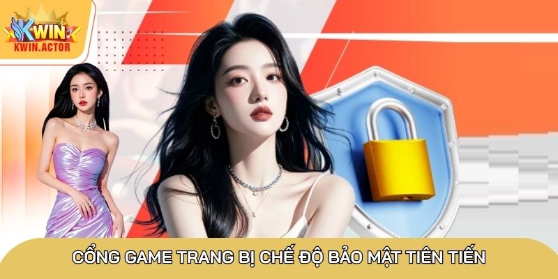 Trang chủ - Kwin: Link vào không chặn, 4 thế mạnh vượt trội nhất 3 Cổng game trang bị chế độ bảo mật tiên tiến